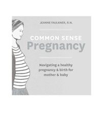 Common Sense Pregnancy